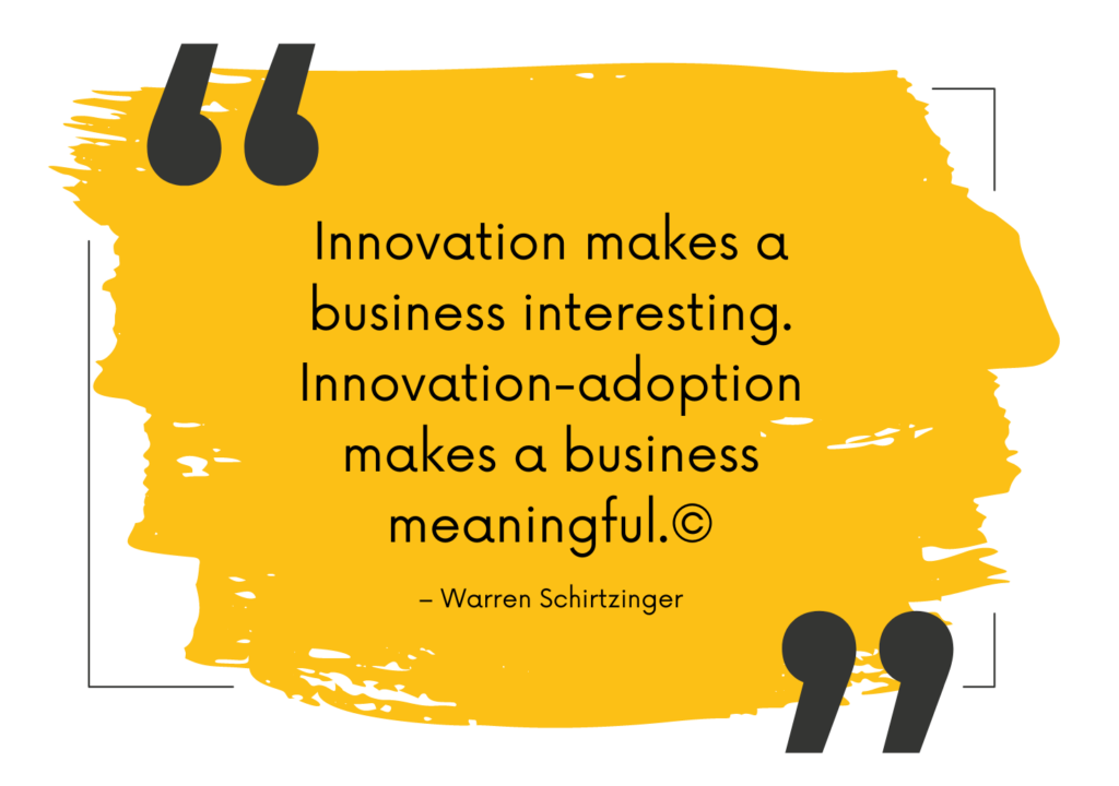 Adoption of Innovations